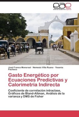 Gasto Energético por Ecuaciones Predictivas y Calorimetría Indirecta