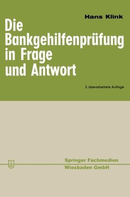 Die Bankgehilfenprüfung in Frage und Antwort