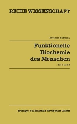 Funktionelle Biochemie des Menschen