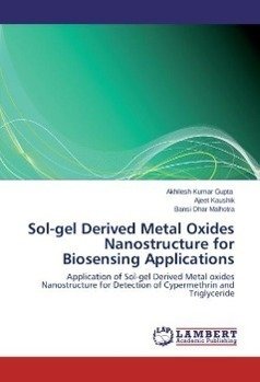 Sol-gel Derived Metal Oxides Nanostructure for Biosensing Applications