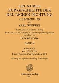 Achtes Buch: Vom Weltfrieden bis zur französischen Revolution 1830