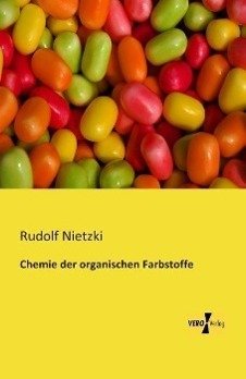 Chemie der organischen Farbstoffe