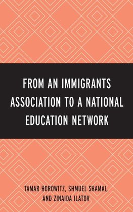 From an Immigrant Association to a National Education Network