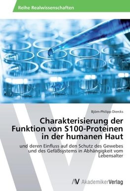 Charakterisierung der Funktion von S100-Proteinen in der humanen Haut