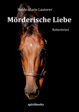 Mörderische Liebe