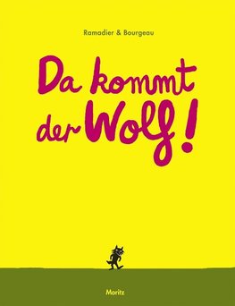 Da kommt der Wolf!