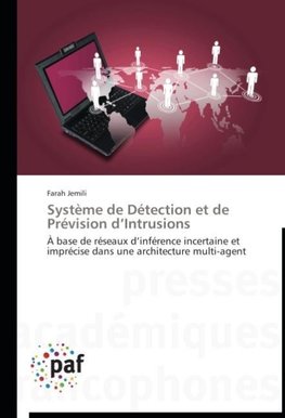 Système de Détection et de Prévision d'Intrusions