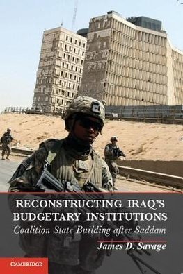 Savage, J: Reconstructing Iraq's Budgetary Institutions