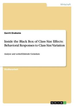 Inside the Black Box of Class Size Effects: Behavioral Responses to Class Size Variation