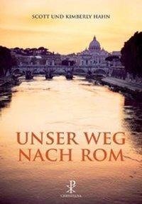 Unser Weg nach Rom