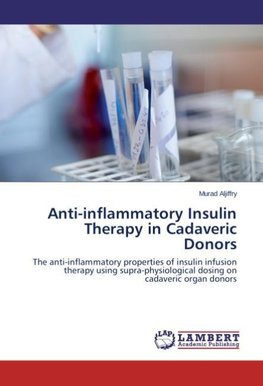 Anti-inflammatory Insulin Therapy in Cadaveric Donors