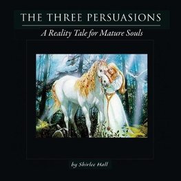 The Three Persuasions