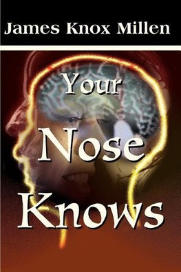 Your Nose Knows