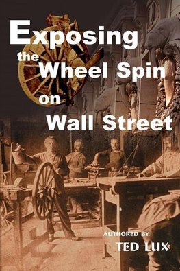 Exposing the Wheel Spin on Wall Street