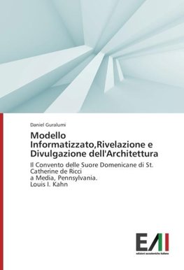 Modello Informatizzato,Rivelazione e Divulgazione dell'Architettura