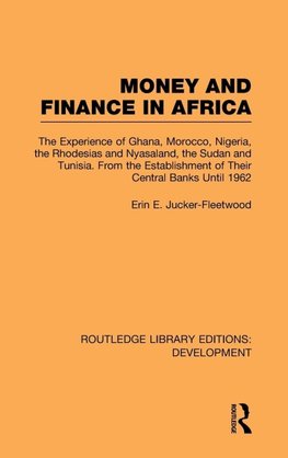 Money and Finance in Africa