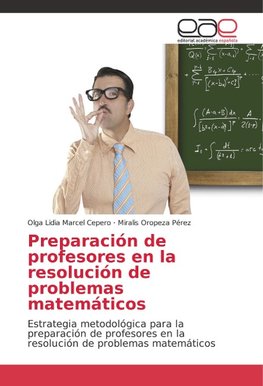 Preparación de profesores en la resolución de problemas matemáticos