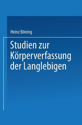 Studien zur Körperverfassung der Langlebigen