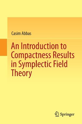 An Introduction to Compactness Results in Symplectic Field Theory