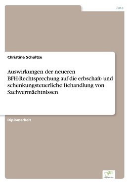 Auswirkungen der neueren BFH-Rechtsprechung auf die erbschaft- und schenkungsteuerliche Behandlung von Sachvermächtnissen