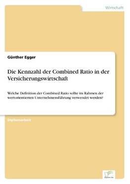 Die Kennzahl der Combined Ratio in der Versicherungswirtschaft