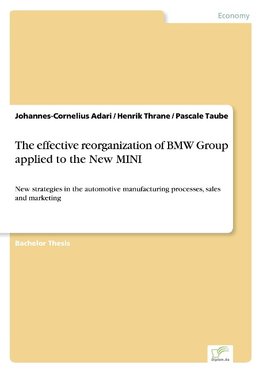 The effective reorganization of BMW Group applied to the New MINI