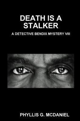 DEATH IS A STALKER