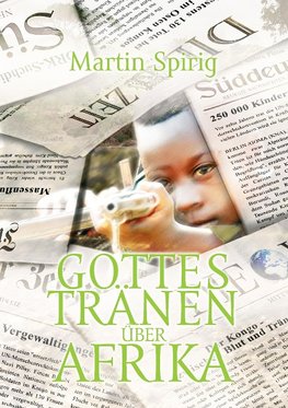 Gottes Tränen über Afrika