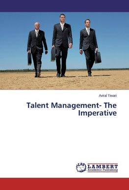 Talent Management- The Imperative