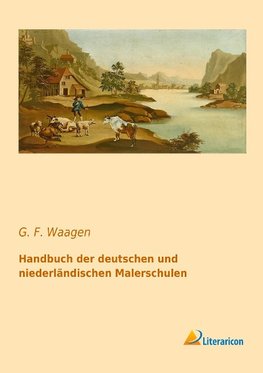 Handbuch der deutschen und niederländischen Malerschulen