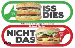 Iss dies, nicht das!