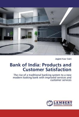 Bank of India: Products and Customer Satisfaction