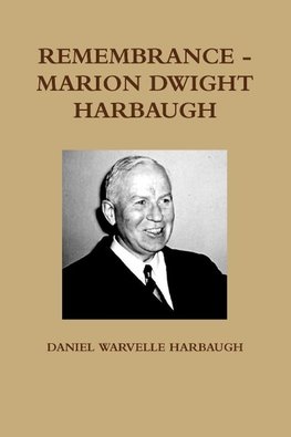 Remembrance - Marion Dwight Harbaugh