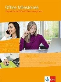 Office Milestones. Englisch für Büromanagement. Schülerbuch