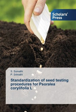 Standardization of seed testing procedures for Psoralea corylifolia L