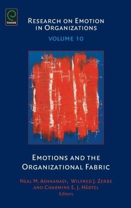 Emotions and the Organizational Fabric