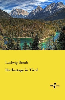 Herbsttage in Tirol