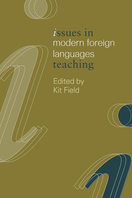 Field, K: Issues in Modern Foreign Languages Teaching