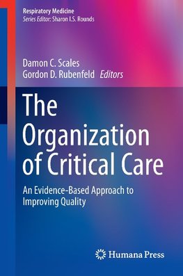 The Organization of Critical Care