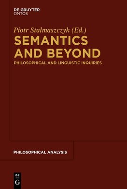 Semantics and Beyond