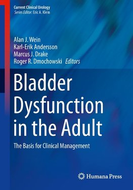 Bladder Dysfunction in the Adult