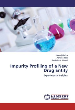 Impurity Profiling of a New Drug Entity