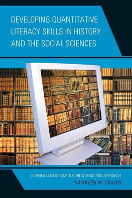 Developing Quantitative Literacy Skills in History and the Social Sciences