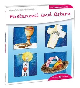 Fastenzeit und Ostern den Kindern erklärt