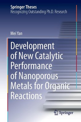 Development of New Catalytic Performance of Nanoporous Metals for Organic Reactions