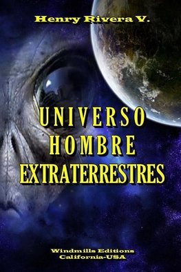 Universo Hombre Extraterrestres