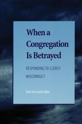 WHEN A CONGREGATION IS BETRAYEPB