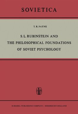 S. L. RubinStejn and the Philosophical Foundations of Soviet Psychology