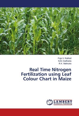 Real Time Nitrogen Fertilization using Leaf Colour Chart in Maize