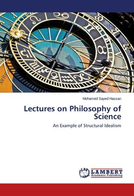 Lectures on Philosophy of Science